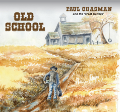 Old School, by Paul Chasman and the "Great Gatleys"